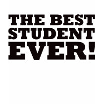 The Best Student Ever t-shirts by visualnewbie The Best Student Ever t-shirts