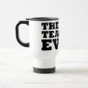 The Best Teacher Ever mug