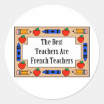 The Best Teachers Are French Teachers Sticker