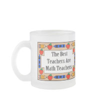 The Best Teachers Are Math Teachers Coffee Mugs