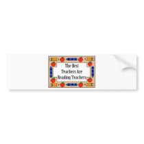 The Best Teachers Are Reading Teachers bumper stickers