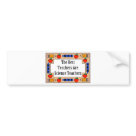 standard_bumpersticker - The Best Teachers Are Science Teachers... Great gift idea for any Science teacher for Christmas or Back To School. Check out our complete line of Science Teacher shirts and gifts in our gallery. We have unique and funny teacher shirts and gifts for every type of teacher and school subject.