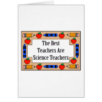 The Best Teachers Are Science Teachers cards by LushLaundry The Best Teachers Are Science Teachers cards