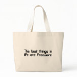 The best things in life are freeware tote bag