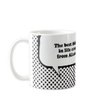 The best things in life come from Alaska Coffee Mugs