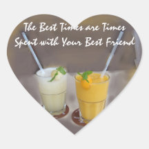 The Best Times are Times with Your Best Friend Heart Sticker