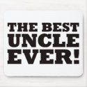 The Best Uncle Ever mousepads by visualnewbie The Best Uncle Ever mousepads
