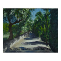 "The best way out is always through." Robert Frost posters