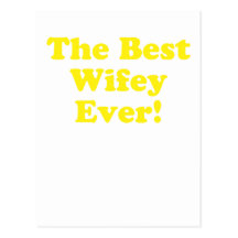 The Best Wifey Ever Post Card