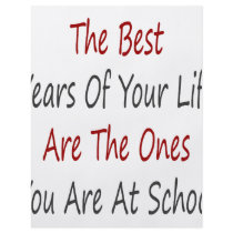 The Best Years Of Your Life Are The Ones You Are A flyers by Supernova23 The Best Years Of Your Life Are The Ones You Are A flyers