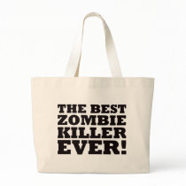 The Best Zombie Killer Ever Bag