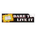 The Bible: Dare to Live It bumper stickers
