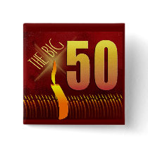 The Big 50 Birthday Button