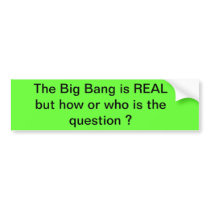 the Big Bang Bumper Sticker