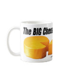 The Big Cheese, The Big Cheese Coffee Mug