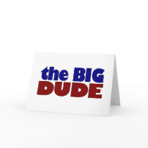 The Big Dude cards