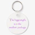 The biggest gift -keychain