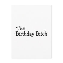 The Birthday Bitch Post Cards