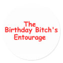 The Birthday Bitches Enourage (Red) stickers