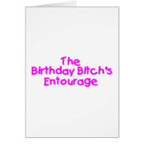 The Birthday Bitches Entourage (Pink) Greeting Card