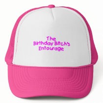 The Birthday Bitches Entourage (Pink) hats