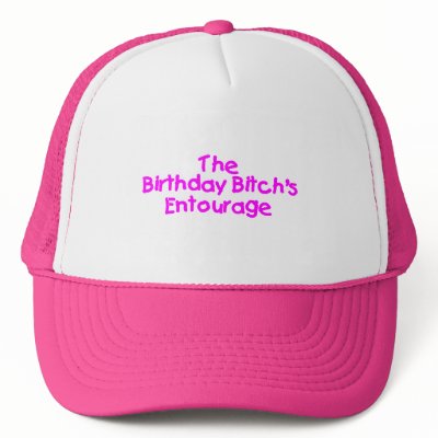 The Birthday Bitches Entourage (Pink) Hats by CelebrationZazzle