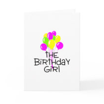 The Birthday Girl Balloons Greeting Card