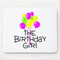 The Birthday Girl Balloons Mouse Pad
