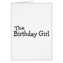 The Birthday Girl Card