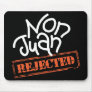 The Black Non Juan Mouse Pad