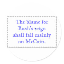 The blame for Bush's reign. Almost a stamp stickers