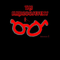 The Blind Roosevelts Womens T t-shirts