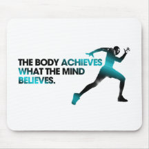 The BODY Achieves what the MIND Believes Cyan Mouse Pads
