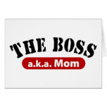 The Boss a.k.a. Mom Card