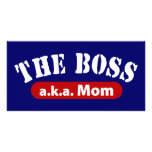 The Boss a.k.a. Mom