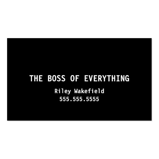 The Boss of Everything Funny Black Business Card (front side)
