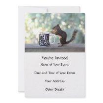 "The Boss" Squirrel Custom Invitations