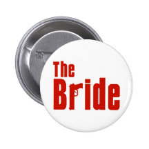 The Bride (Mafia Red) Pinback Buttons