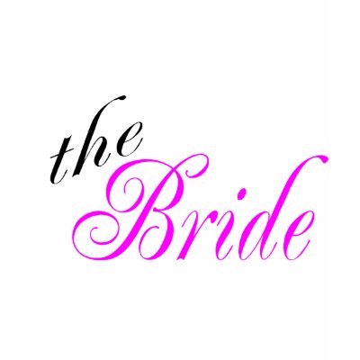The Bride t-shirts