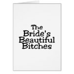 The Brides Beautiful Bitches Greeting Card