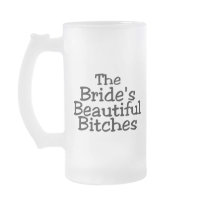 The Brides Beautiful Bitches Coffee Mug