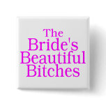 The Brides Beautiful Bitches Pink The Brides Beautiful Bitches Pink