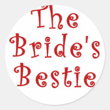 The Brides Bestie Round Sticker