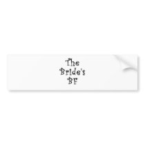 The Brides BF Bumper Stickers