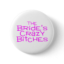 The Brides Crazy Bitches Pink