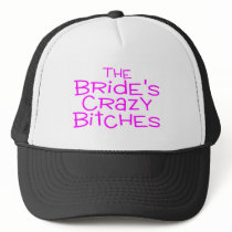 The Brides Crazy Bitches Pink Hats