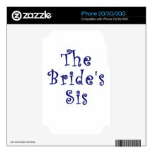 The Brides Sis Decal For iPhone 3GS
