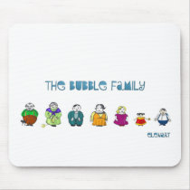 The Bublle Family mousepads