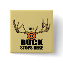 The Buck Stops Here buttons