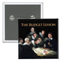 The Budget Lesson Pinback Buttons
